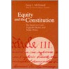 Equity And The Constitution by Gary McDowell