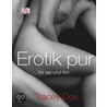 Erotik pur für sie und ihn door Tracey Cox