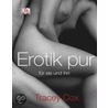 Erotik pur für sie und ihn by Tracey Cox