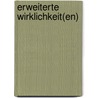 Erweiterte Wirklichkeit(en) door Msc Christian Schafer