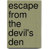 Escape From The Devil's Den door Krystal Raine
