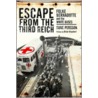 Escape From The Third Reich by Sune Persson