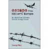 Escape from Hitler's Europe by George Watt