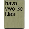 havo vwo 3e klas door R. Melchers