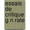 Essais De Critique G N Rale door Charles Renouvier
