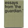 Essays From 'The Guardian.' by Walter Pater