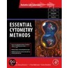 Essential Cytometry Methods door Zbigniew Darzynkiewicz