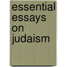 Essential Essays On Judaism door Eliezer Berkovits