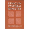 Ethics In Pastoral Ministry door Richard M. Gula