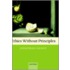 Ethics Without Principles C