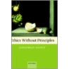 Ethics Without Principles C by Jonathan Dancy