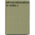 Ethnonationalism In India C