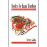 Etudes For Piano Teachers P door Stewart Gordon