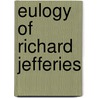Eulogy of Richard Jefferies door Walter Besant