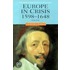 Europe In Crisis, 1598-1648
