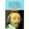 Europe In Crisis, 1598-1648 door Professor Geoffrey Parker