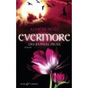 Evermore - Das dunkle Feuer door Alyson Noël