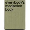 Everybody's Meditation Book door Jeff Sauber
