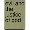 Evil And The Justice Of God door N.T.T. Wright
