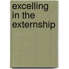 Excelling in the Externship door Kimberly Halverson-Bender
