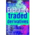 Exchange Traded Derivatives