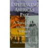 Experiencing America's Past door Patricia Gutek