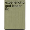 Experiencing God Leader Kit door Henry T. Blackaby