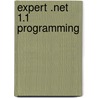 Expert .Net 1.1 Programming door Simon Robinson