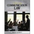 Exploring Communication Law