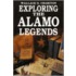 Exploring The Alamo Legends