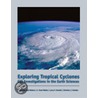 Exploring Tropical Cyclones door Michelle K. Hall-Wallace