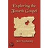 Exploring the Fourth Gospel