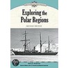 Exploring the Polar Regions door Harry S. Anderson