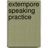Extempore Speaking Practice