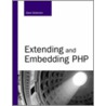 Extending And Embedding Php door Wez Furlong