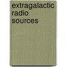 Extragalactic Radio Sources door Jacques Roland