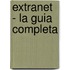 Extranet - La Guia Completa