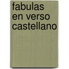 Fabulas En Verso Castellano door Juan Eugenio Hartzenbusch
