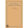 Factors in American History by Albert Frederick Pollard