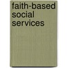 Faith-Based Social Services door Onbekend