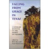 Falling from Grace in Texas door Robert Flynn