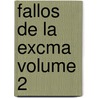 Fallos De La Excma Volume 2 door N. Argentina.C. Ma