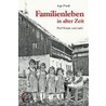 Familienleben in alter Zeit by Inge Friedl