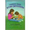 Family Time Story Devotions by Eldon Weisheit