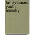 Family-Based Youth Ministry