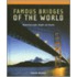 Famous Bridges Of The World