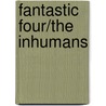 Fantastic Four/The Inhumans door Rafael Marin