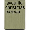 Favourite Christmas Recipes by Unknown