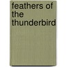 Feathers Of The Thunderbird door Kaitlin Luther