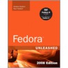 Fedora Unleashed [with Dvd] by Paul Hudson